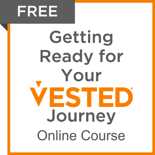 Getting ready for your Vested journey. Free online course.